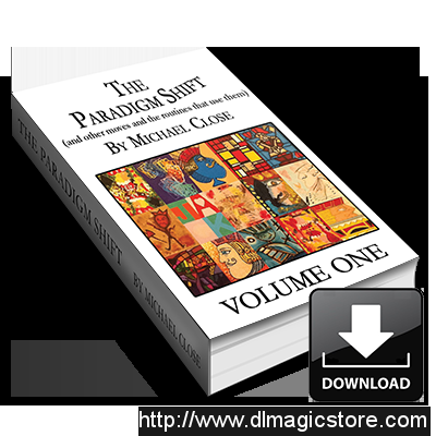 The Paradigm Shift Ebook: Volume One by Michael Close – Instant Download