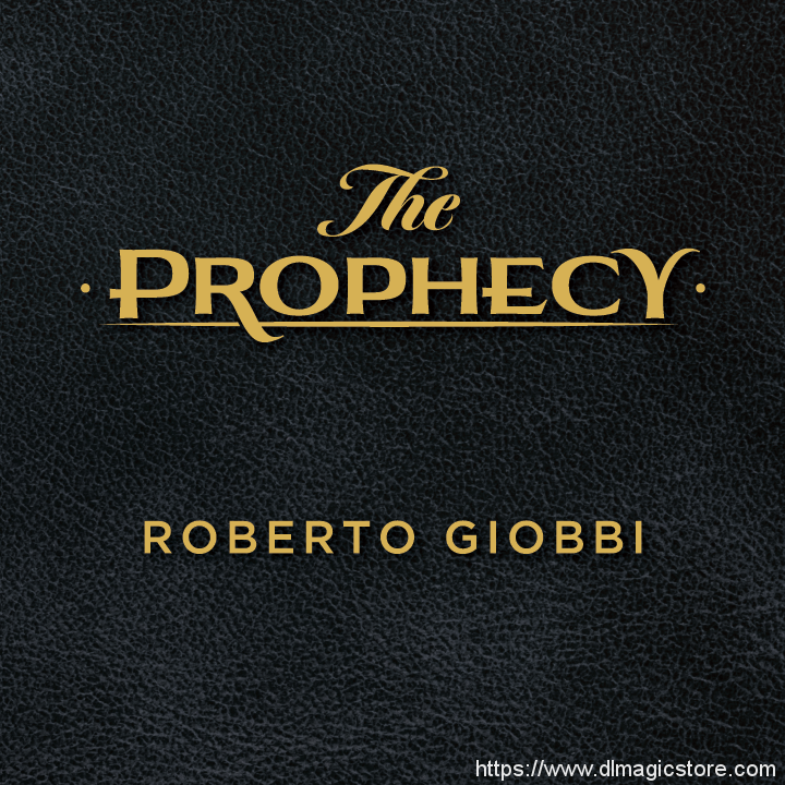 The Prophecy by Roberto Giobbi