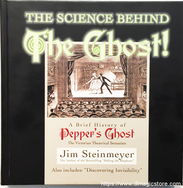 The Science Behind The Ghost! by Jim Steinmeyer