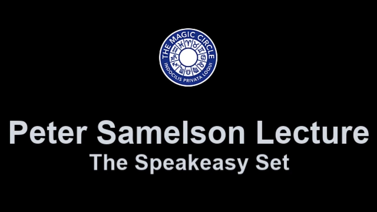 The Speakeasy Set by Peter Samelson (Video + PDF)