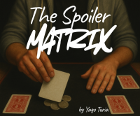 The Spoiler Matrix by Yago Turia (Instant Download)