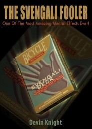 The Svengali Fooler by Devin Knight