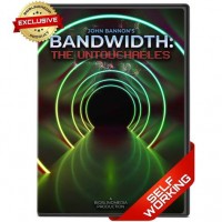 Bandwidth: The Untouchables by John Bannon