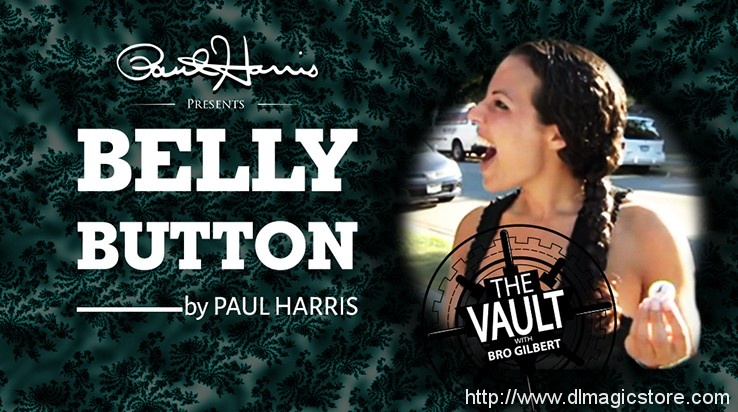 The Vault – Belly Button by Paul Harris