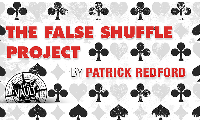 The Vault – False Shuffle Project by Patrick Redford