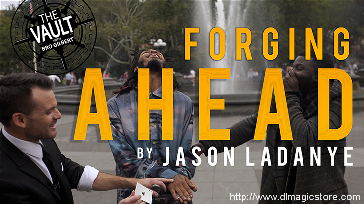 The Vault – Forging Ahead by Jason Ladanye