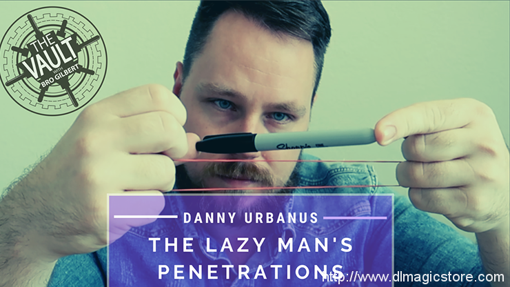 The Vault – Lazy Man’s Penetrations by Danny Urbanus