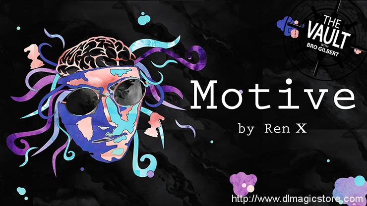 The Vault – Motive by Ren X