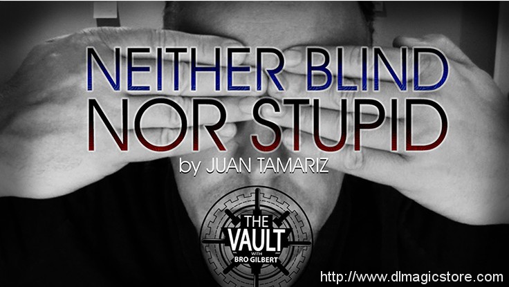The Vault – Neither Blind Nor Stupid by Juan Tamariz