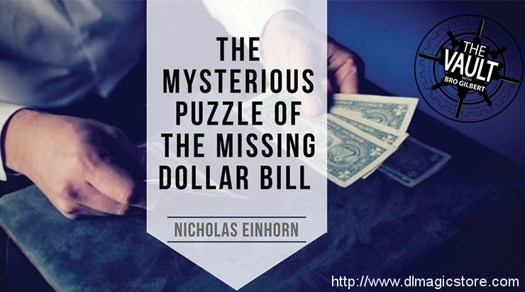 The Vault – The Mysterious Puzzle of the Missing Dollar Bill by Nicholas Einhorn