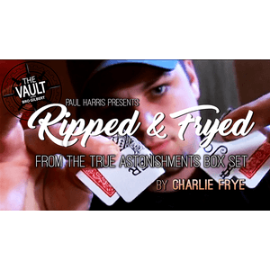 The Vault – Ripped and Fryed by Charlie Frye (From the True Astonishments Box Set) video (Download)