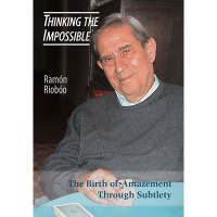 Thinking The Impossible by Ramon Rioboo and Hermetic Press