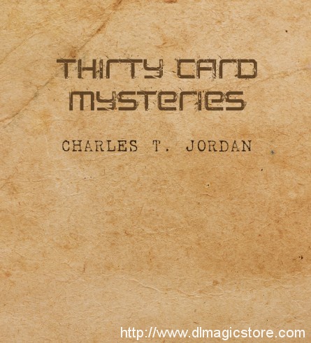 Thirty card mysteries by Charles T. Jordan