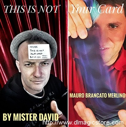 This is Not Your Card by Mister David and Mauro Brancato Merlino