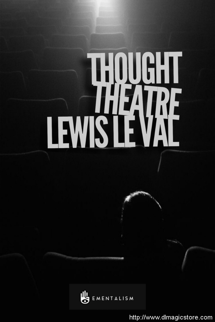 Thought Theatre by Lewis Le Val