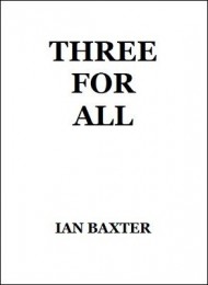 Three For All by Ian Baxter