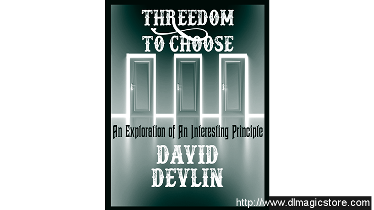 Threedom to Choose by David Devlin