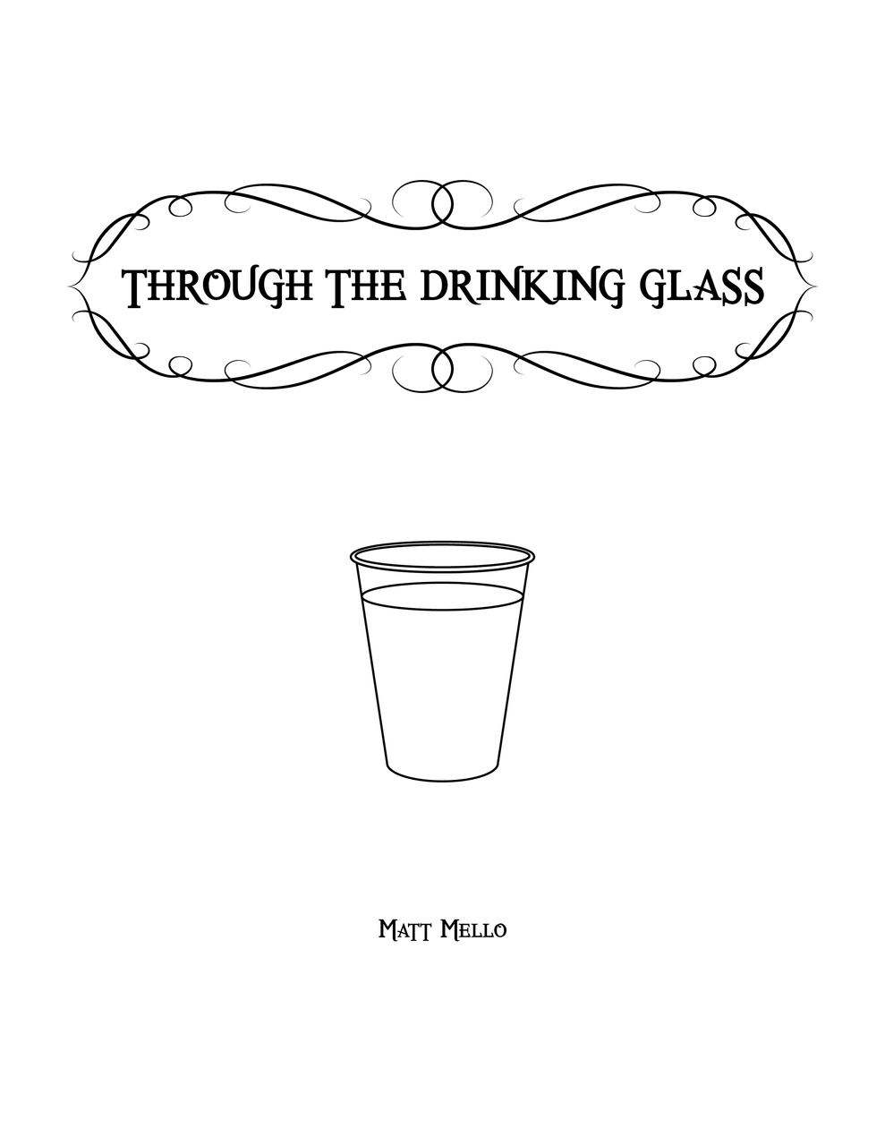 Through the Drinking Glass by Matt Mello (Instant Download)