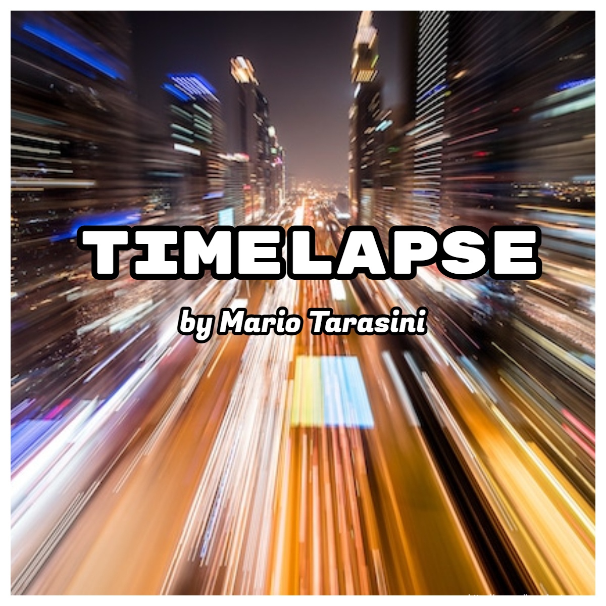 Timelapse by Mario Tarasini (Instant Download)