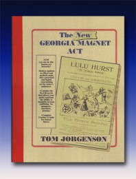 The New Georgia Magnet Act by Tom Jorgenson