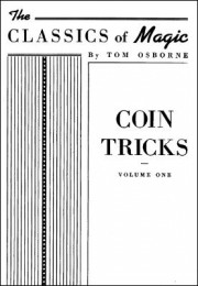 Tom Osborne – The Classics of Magic Vol. 1 – Coin Tricks