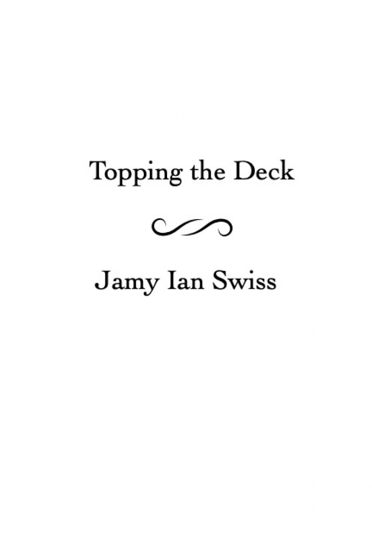 Topping the Deck The Perfect Move by Jamy Ian Swiss