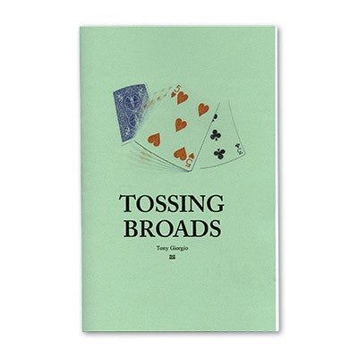 Tossing Broads By Tony Giorgio