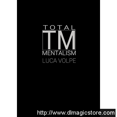 Total Mentalism by Luca Volpe