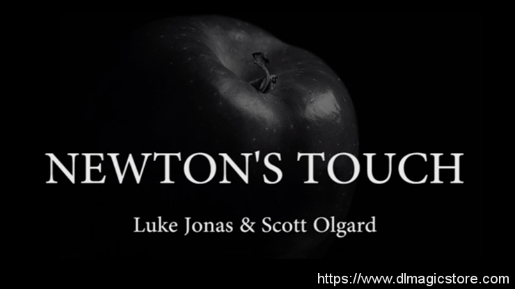 Newton’s Touch by Luke Jonas and Scott Olgard