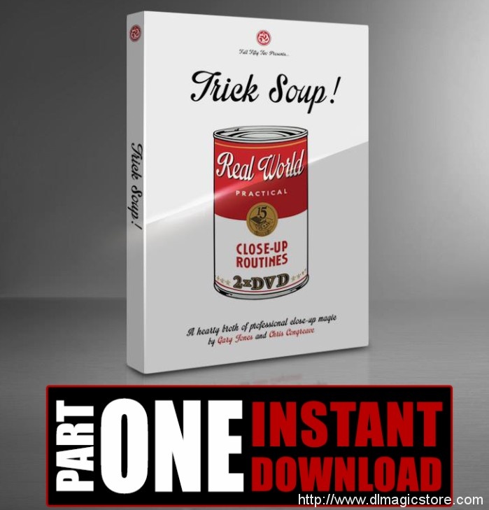 Trick Soup Part 1 By Gary Jones (Instant Download)