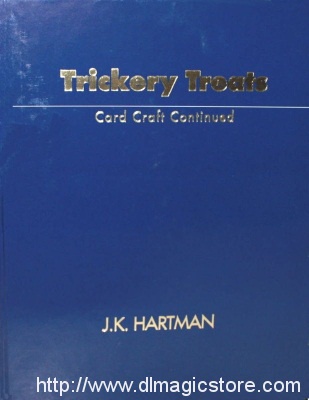 Trickery Treats Card Craft Continued by J.K. Hartman