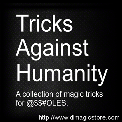 Tricks Against Humanity by Eric Ross