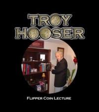 Troy Hooser – Flipper Coin Lecture