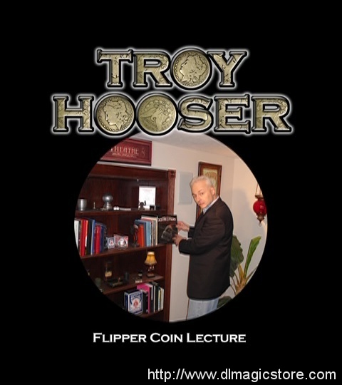 Troy Hooser – Flipper Coin Lecture
