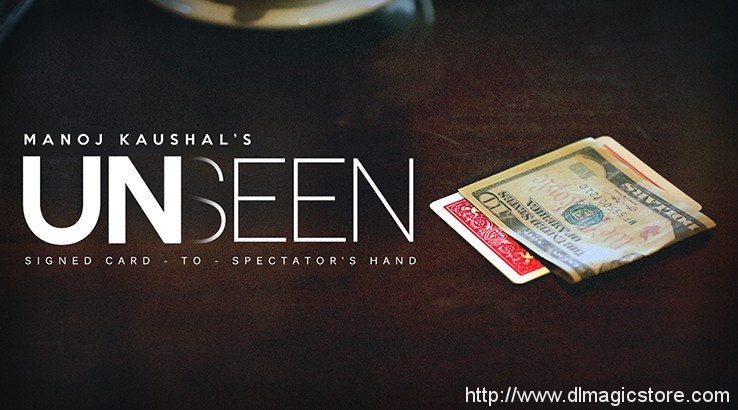UNSEEN (Online Instructions) by Manoj Kaushal