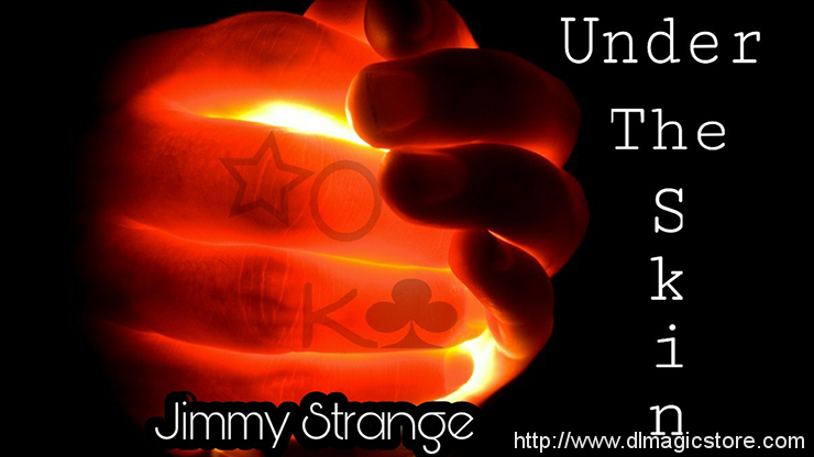 Under the Skin by Jimmy Strange