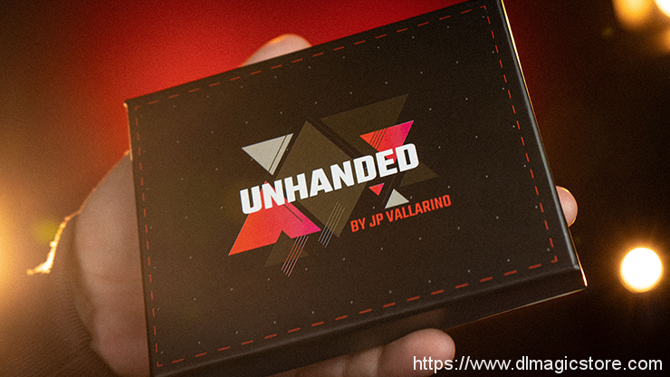 Unhanded by JP Vallarino (Gimmick Not Included)