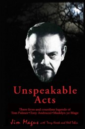 Unspeakable Acts by Jim Magus