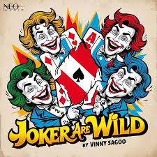 Vinny Sagoo (Neo Magic) – Jokers Are Wild