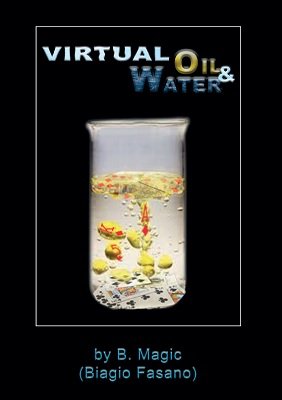 Virtual Oil and Water by Biagio Fasano