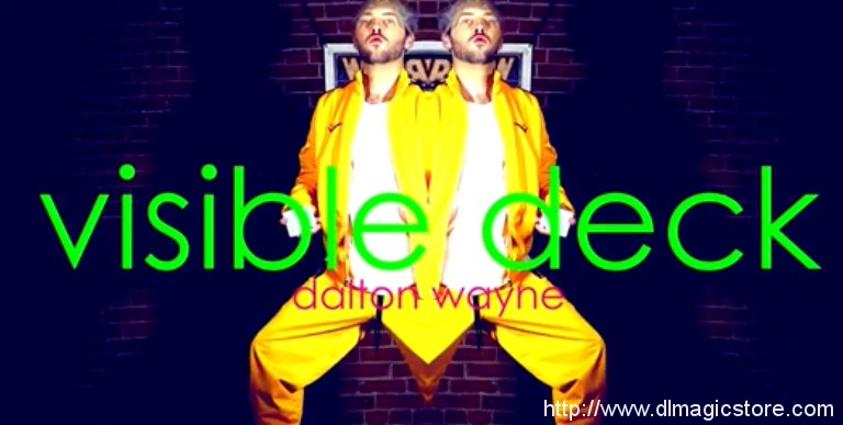 Visible Deck by Dalton Wayne