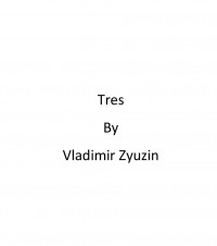 Vladimir Zyuzin – Tres