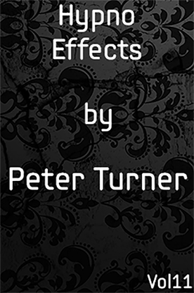 Vol 11 Hypno Effects by Peter Turner (Instant Download)