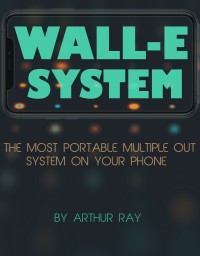 Wall-E System by Arthur Ray (Instant Download)