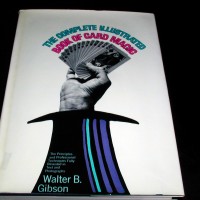 Walter Gibson – The Complete Illustrated Book of Card Magic