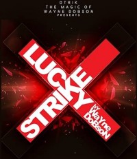Wayne Dobson – Lucky Strike (Gimmick Not Included)