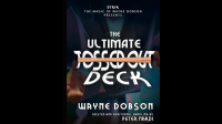 Wayne Dobson – The Ultimate Tossed Out Deck (Gimmick Not Included)