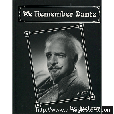 We Remember Dante (History of Dante) by Joel Ray