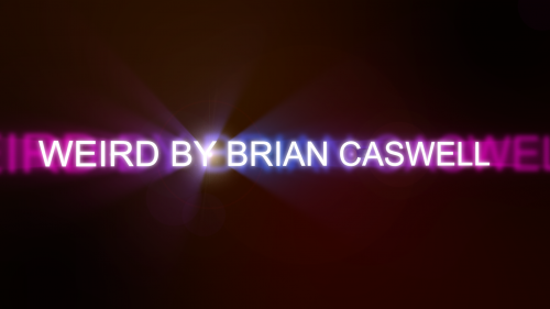 Weird By Brian Caswell Streaming Video