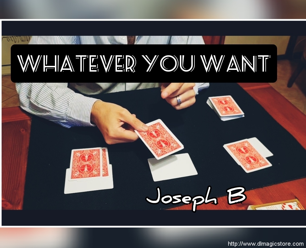 Whatever you want by Joseph B (Instant Download)